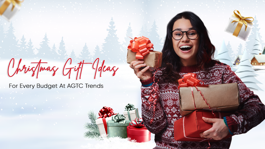 Christmas Gift Ideas for Every Budget At AGTC Trends